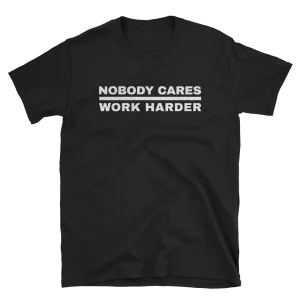 Nobody Cares T-Shirt, Dark