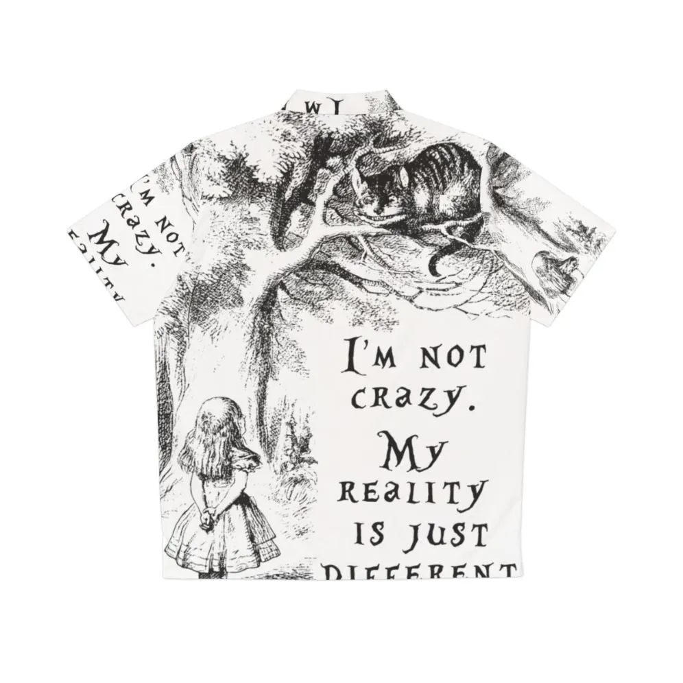 "I'm Not Crazy" Alice in Wonderland Hawaiian Shirt